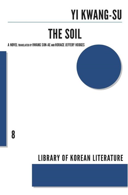 The Soil, Yi Kwang-Su - Paperback - 9781564789112