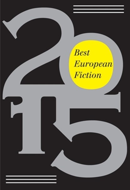 Best European Fiction 2015, VILA-MATAS,  Enrique - Paperback - 9781564789679