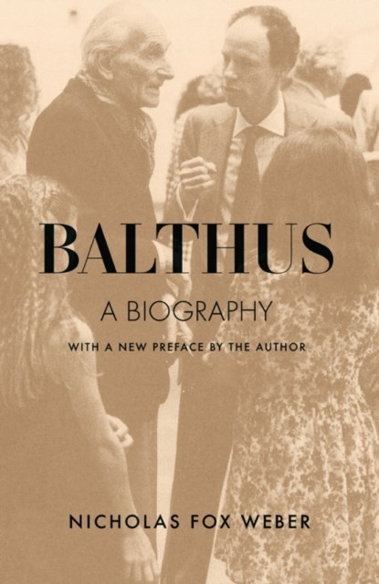 Balthus, Nicholas Fox Weber - Paperback - 9781564789921