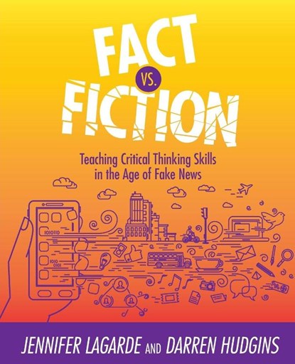 Fact vs. Fiction, Jennifer LaGarde ; Darren Hudgins - Paperback - 9781564847041