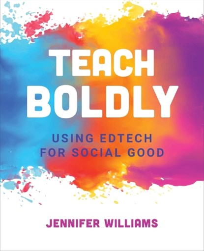 Teach Boldly, Jennifer Williams - Paperback - 9781564847942