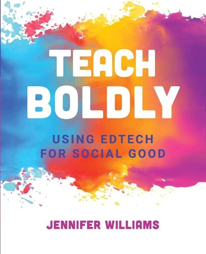 Teach Boldly, Jennifer Williams - Paperback - 9781564847942