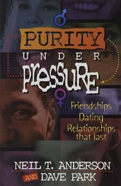 Purity Under Pressure, Neil T. Anderson - Paperback - 9781565072923