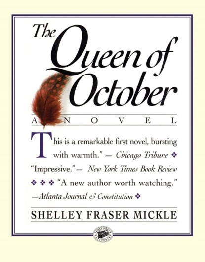 The Queen of October, Shelley Fraser Mickle - Paperback - 9781565120037
