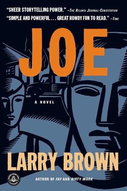 JOE, Larry Brown - Paperback - 9781565124134