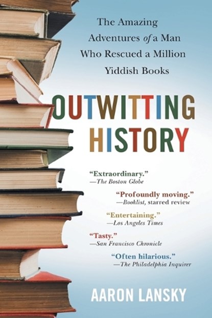 Outwitting History, Aaron Lansky - Paperback - 9781565125131