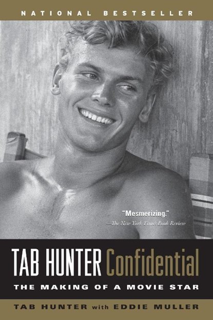 Tab Hunter Confidential, Eddie Muller ; Tab Hunter - Paperback - 9781565125483