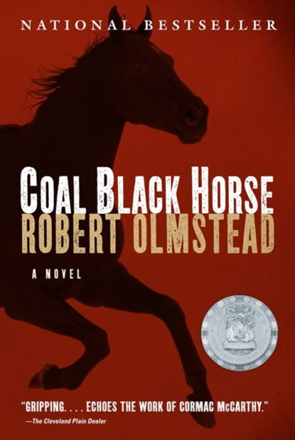Coal Black Horse, Robert Olmstead - Paperback - 9781565126015