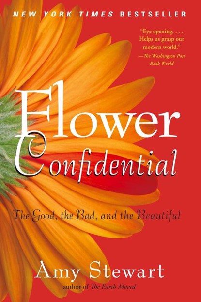 Flower Confidential, Amy Stewart - Paperback - 9781565126039