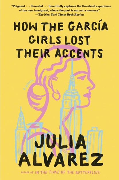 How the Garcia Girls Lost Their Accents, Julia Alvarez - Paperback - 9781565129757