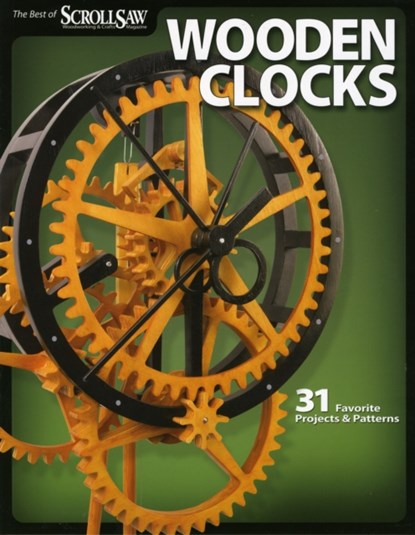 Wooden Clocks, Editors of Scroll Saw Woodworking & Crafts - Paperback - 9781565234277