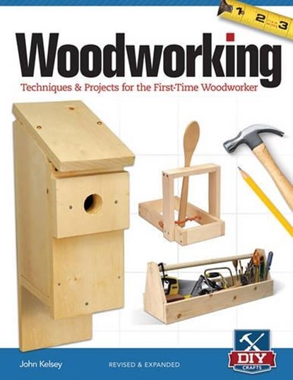 Woodworking, Revised and Expanded, John Kelsey - Paperback - 9781565238015