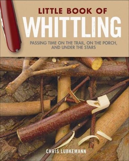 Little Book of Whittling Gift Edition, Chris Lubkemann - Gebonden - 9781565239685