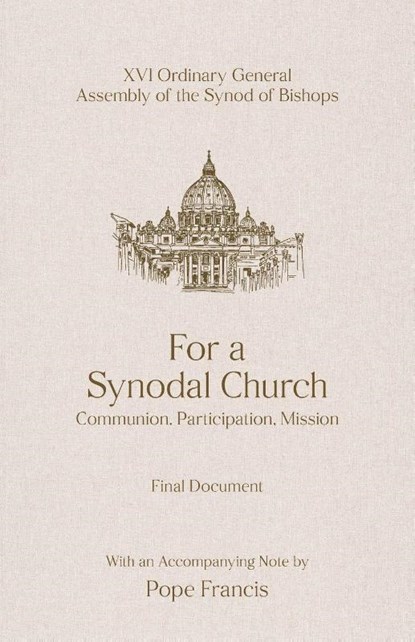 FOR A SYNODAL CHURCH, General Assembly Synod of Bishops - Paperback - 9781565487369
