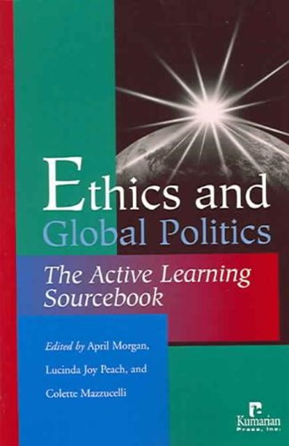 Ethics and Global Politics, MORGAN,  April L. - Paperback - 9781565491878