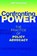 Confronting Power, Jeffrey Unsicker - Paperback - 9781565495340