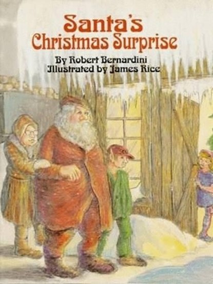 Santa's Christmas Surprise, Robert Bernardini - Gebonden - 9781565540897