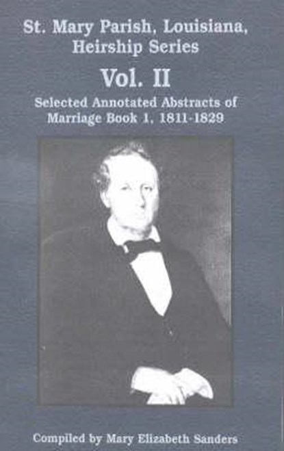 St. Mary Parish, Louisiana, Heirship Series, Mary E. Sanders - Paperback - 9781565549241