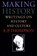 Making History, THOMPSON,  E. P. - Paperback - 9781565842175