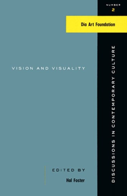 Vision And Visuality, Hal Foster - Paperback - 9781565844612