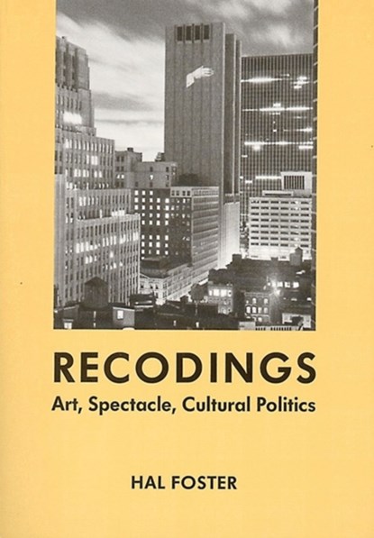 Recodings, Hal Foster - Paperback - 9781565844643