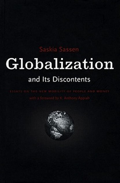 Globalization And Its Discontents, Saskia Sassen - Paperback - 9781565845183