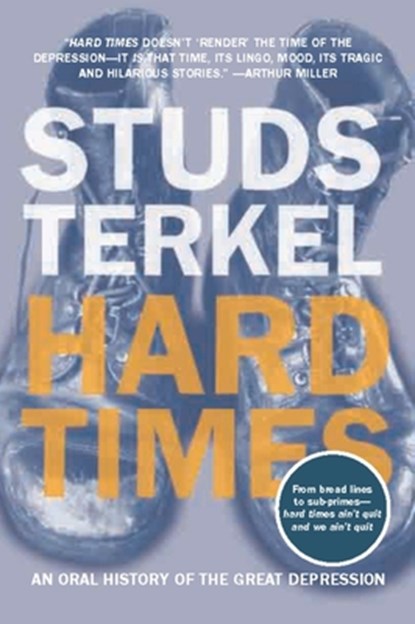Hard Times, Studs Terkel - Paperback - 9781565846562