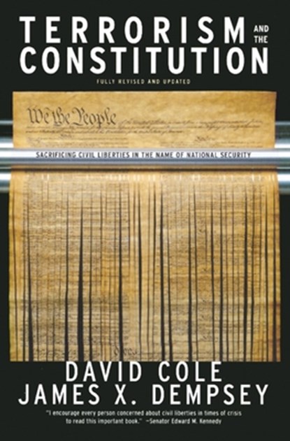 Terrorism And The Constitution, David Cole - Paperback - 9781565849396