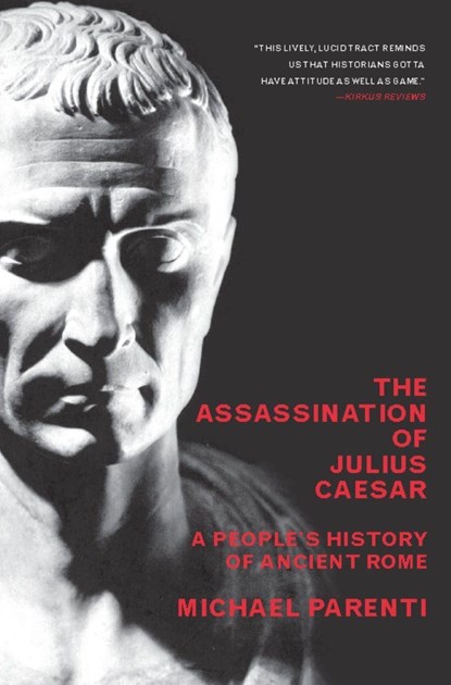 Assassination Of Julius Caesar, Michael Parenti - Paperback - 9781565849426