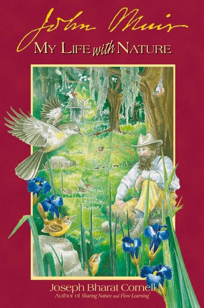 John Muir, John (John Muir) Muir ; Joseph Bharat Cornell - Paperback - 9781565890756