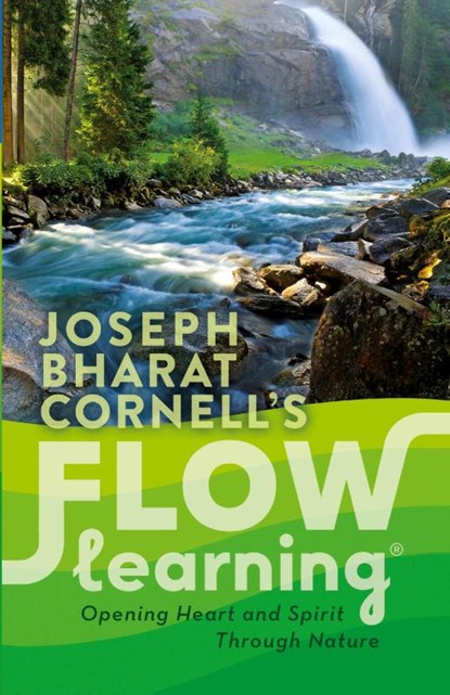 Flow Learning, Joseph Bharat (Joseph Cornell) Cornell - Paperback - 9781565890954