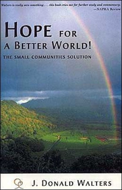 Hope for a Better World!, J.Donald Walters - Paperback - 9781565891708