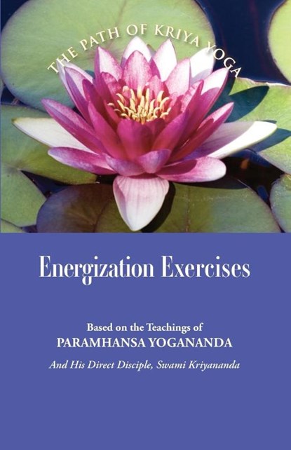 Energization Exercises, Paramhansa Yogananda - Paperback - 9781565891760