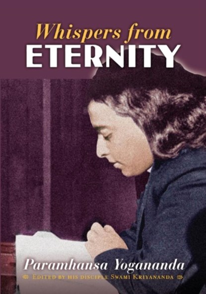Whispers from Eternity, Paramahansa Yogananda - Paperback - 9781565892354