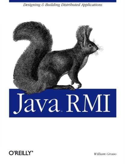 Java RMI, William Grosso - Paperback - 9781565924529