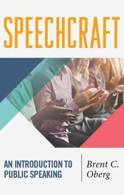 Speechcraft, Brent C Oberg - Paperback - 9781566080064