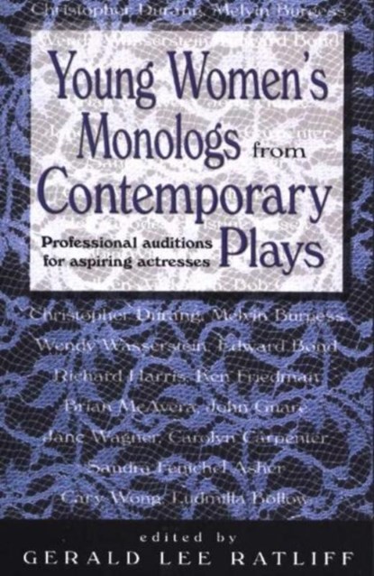 Young Women's Monologs from Contemporary Plays, Gerald Lee Ratliff - Paperback - 9781566080972