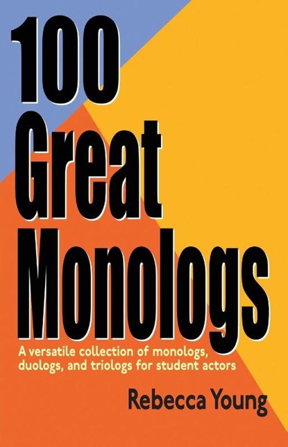 100 Great Monologs, Rebbeca Young - Paperback - 9781566081047