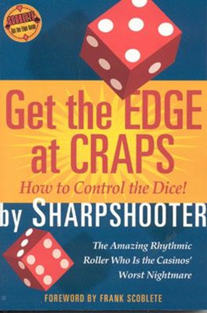 Get the Edge at Craps, Sharpshooter - Paperback - 9781566251730