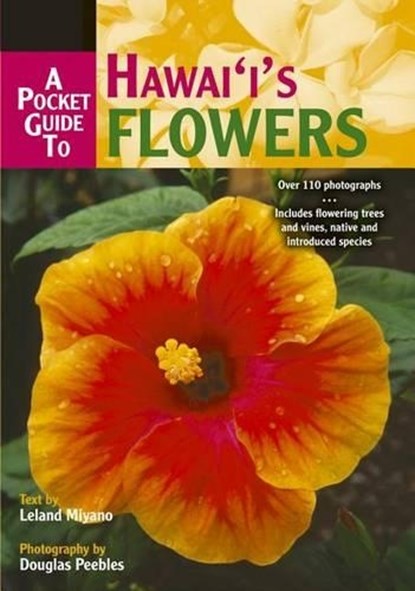 A Pocket Guide to Hawaii's Flowers, PEEBLES,  Douglas - Paperback - 9781566471497