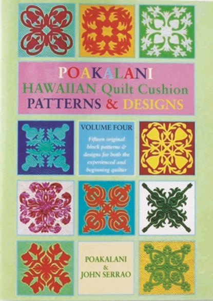 Poakalani Hawaiian Quilt Cushi, Poakalani Serrao - Paperback - 9781566476447