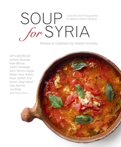 Soup for Syria, Barbara Abdeni Massaad - Gebonden - 9781566560894