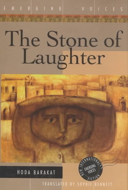 The Stone of Laughter, Hoda Barakat - Gebonden - 9781566561976