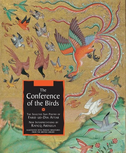 Attar, F: Conference of the Birds, Farid Ud-Din Attar - Paperback - 9781566569354