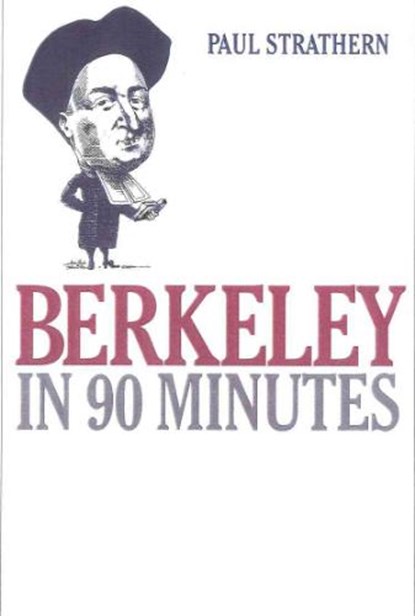 Berkeley in 90 Minutes, STRATHERN,  Paul - Gebonden - 9781566632904