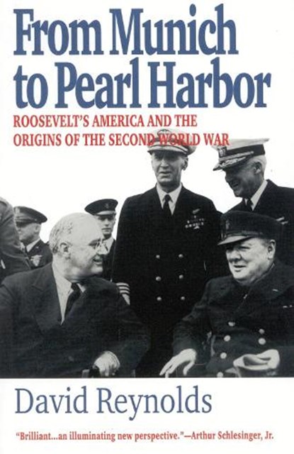 From Munich to Pearl Harbor, David Reynolds - Paperback - 9781566633901