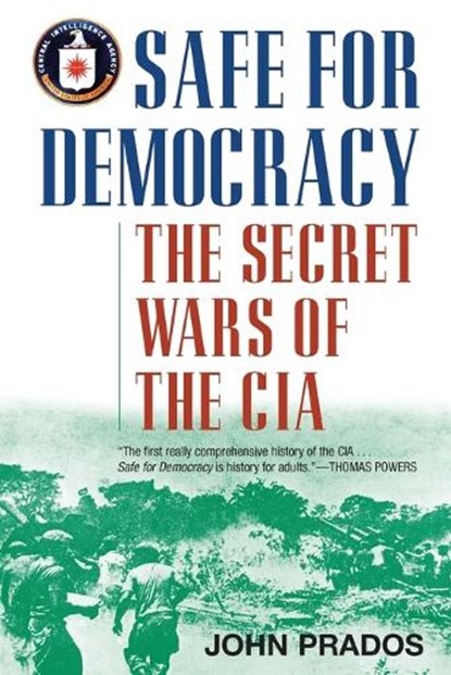 Safe for Democracy, John Prados - Paperback - 9781566638234