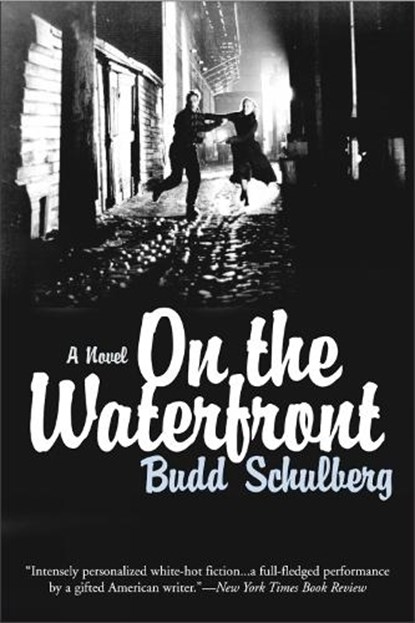 On the Waterfront, Budd Schulberg - Paperback - 9781566638418