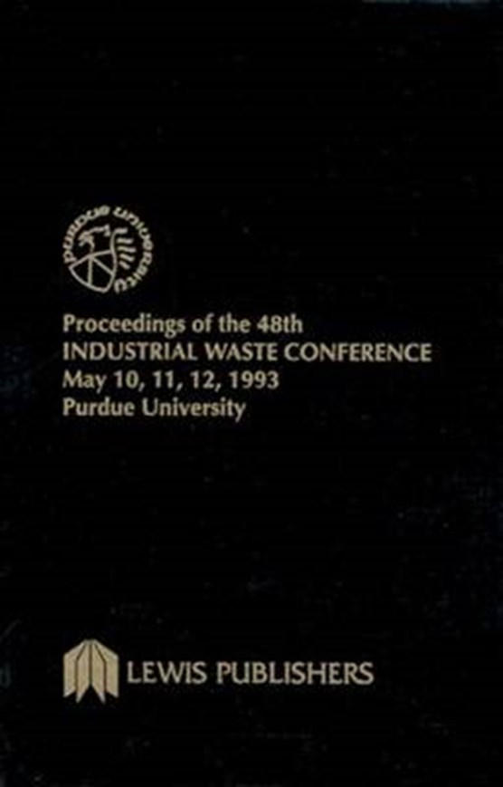 Proceedings of the 48th Industrial Waste Conference Purdue University, May 1993