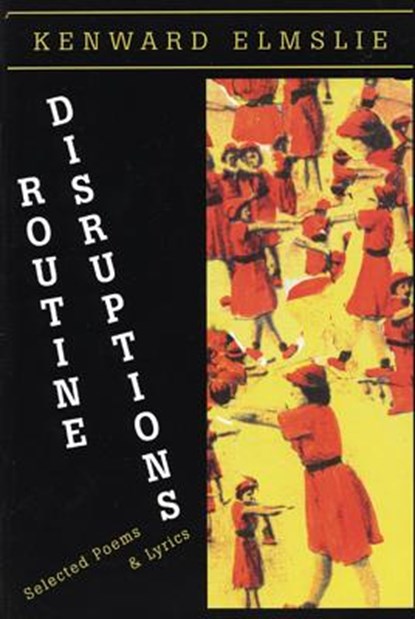 Routine Disruptions, ELMSLIE,  Kenward - Paperback - 9781566890779